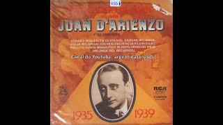 Juan D'Arienzo - Evocando el pasado (1935 - 1939) - Disco completo