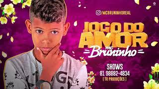 Mc Bruninho - Jogo Do Amor  Música Nova (LANÇAMENTO NOVO 2018 )Batidão Romântico BregaFunk
