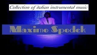BEST COLLECTION OF ITALIAN INSTRUMENTAL MUSIC / LA MEJOR COLECCION DE MUSICA ITALIANA INSTRUMENTAL