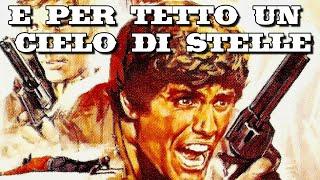 E per tetto un cielo di stelle - Film Completo in Italiano 1968