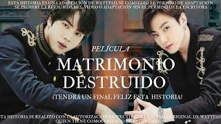 ????Pelicula????|????MATRIMONIO DESTRUIDO ????|⚘2Parte⚘|Trailer????