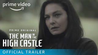 The Man In The High Castle Season 3 - Official Trailer | Prime Video