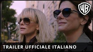 Ocean's 8 - Trailer Ufficiale Italiano