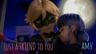 Just a friend to you miraculous ladybug amv (again)