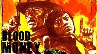 Blood Money (Spaghetti Western Movie, Comedy, Action,English, HD, Full Length) Free Feature Film