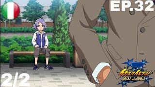 EP.32 INAZUMA ELEVEN ORION SUB-ITA(2/2)