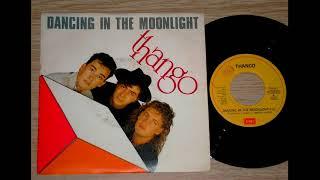 Thango - Dancing In The Moonlight (7'' Version)