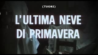 L'Ultima Neve di Primavera (Italian subs) Film Completo by Film&Clips