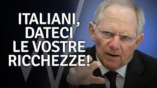 Espropriare la ricchezza degli italiani: lo chiede Sheauble