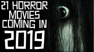 21 Horror Movies Coming In 2019 ????