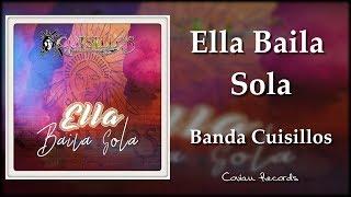 Banda Cuisillos - Ella Baila Sola (ESTRENO) 2018
