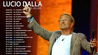 Le 50 migliori canzoni di Lucio Dalla || Lucio Dalla Greatest Hit 2019