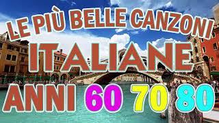 Musica Italiana anni 60 70 80 - Canzoni Italiane anni 60 70 80 - Die besten Italienischen Lieder #2