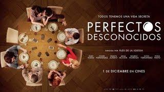 Perfectos Desconocidos (2017) DonPotencio TV Pelicula Castellano (Comedia-Thriller-España)