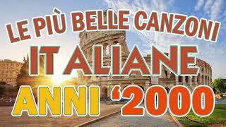 Le Piu Belle Canzoni Italiane Anni 2000 - Musica Italiana anni 2000 - Cantante Italiana anni 2000