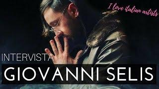 Intervista a Giovanni Selis, cantautore e musicista italiano per I Love Italian Artists