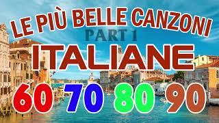 Musica Italiana anni 60 70 80 - Canzoni Italiane anni 60 70 80 - italienische musik 2019 (Part 1)