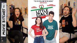 Little Italy | Movie Review | MovieBitches Ep 205
