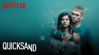 Quicksand | Trailer ufficiale | Netflix