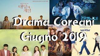 [Drama Coreani] Giugno 2019