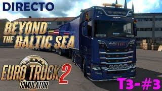 DIRECTO: EURO TRUCK SIMULATOR 2: T3-#3 "Por el baltico" en español