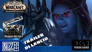 World of Warcraft Shadowlands story trailer italiano