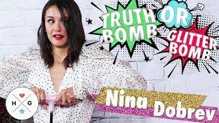 Nina Dobrev | Truth Bomb or Glitter Bomb | HelloGiggles