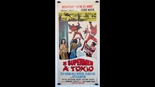 3 Supermen a Tokio - Film avventura completo in italiano del 1968