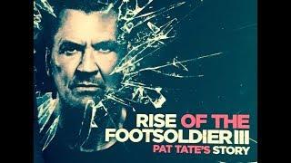 Rise of the Footsoldier 3 (2017) - Full Movie HD