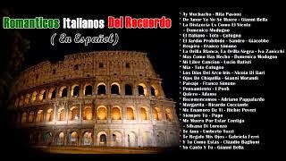 ROMANTICOS ITALIANOS DEL RECUERDO