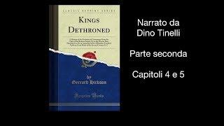Audiolibro KINGS DETHRONED - Re detronizzati  - PARTE SECONDA