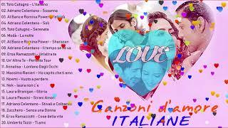 20 Canzoni d'amore Italiane - Canzoni romantiche italiane - Musica D'amore Italiana 2019