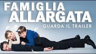 FAMIGLIA ALLARGATA - Trailer Ufficiale - Dal 17 maggio al cinema