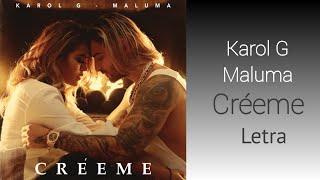 Karol G, Maluma - Créeme (Letra)