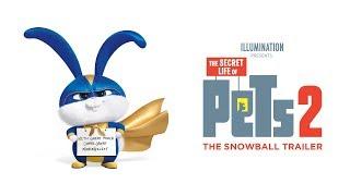 The Secret Life Of Pets 2 - The Snowball Trailer [HD]
