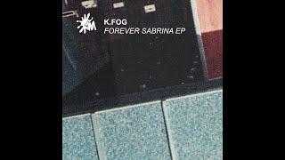 K.Fog - Forever Sabrina (Mr. Pauli Remix) [Italo Disco]